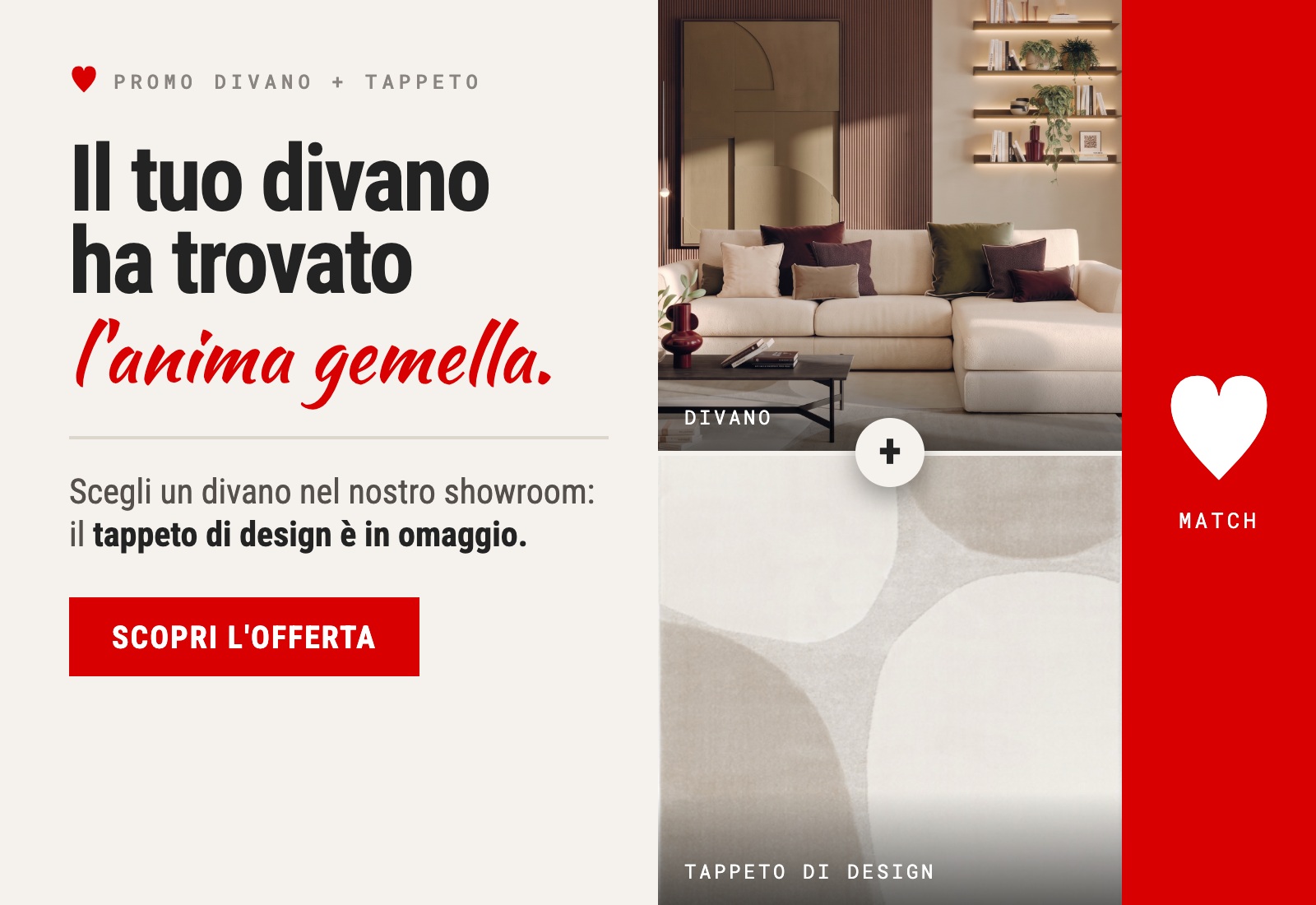 L'Anima Gemella per il tuo divano